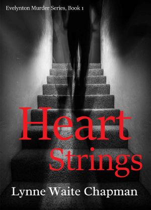 [Evelynton Murder 01] • Heart Strings